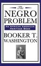 The Negro Problem (an African American Heritage Book) - Hardcover