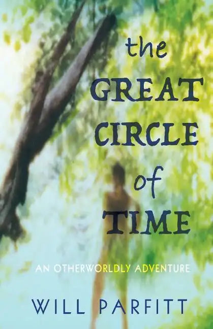 The Great Circle of Time - Paperback