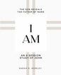 I Am: An 8-session Bible Study of John - Paperback