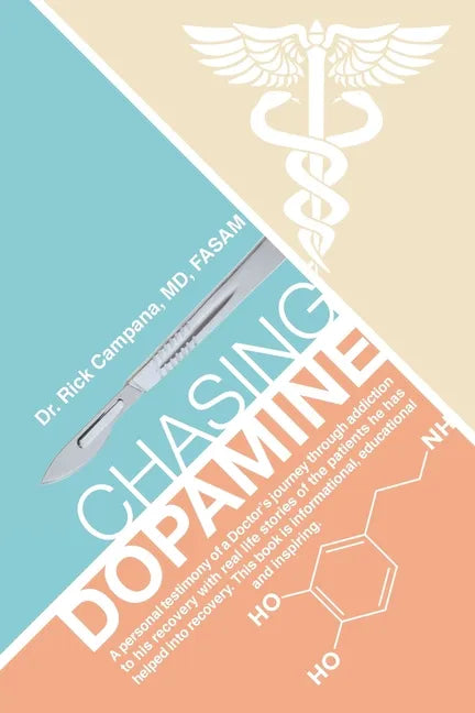Chasing Dopamine - Paperback