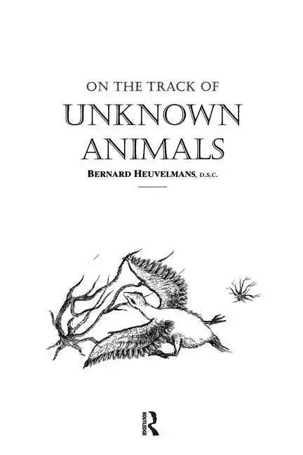 On the Track of Unknown Animals - Paperback