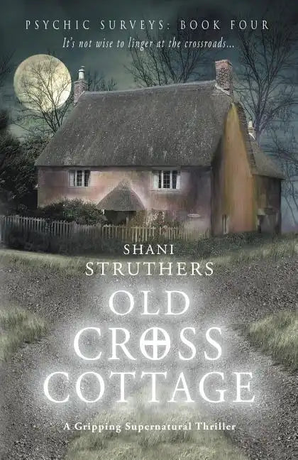 Old Cross Cottage - Paperback