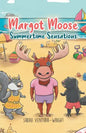 Margot Moose: Summertime Sensations - Paperback