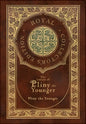 The Letters of Pliny the Younger (Royal Collector's Edition) (Case Laminate Hardcover with Jacket) with Index - Hardcover
