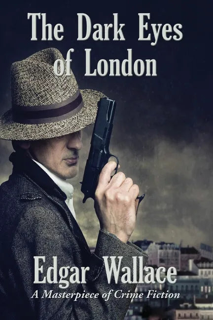 The Dark Eyes of London - Paperback