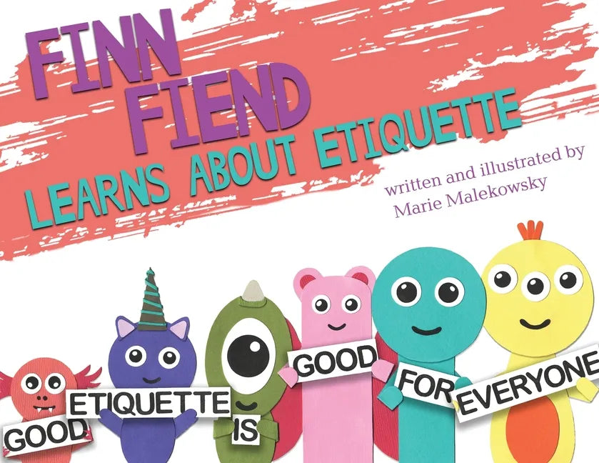 Finn Fiend Learns About Etiquette - Paperback