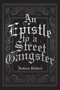 An Epistle to a Street Gangster - Paperback
