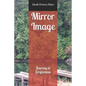Mirror Image: Journey to Forgiveness - Paperback
