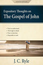 Expository Thoughts on the Gospel of John [Annotated, Updated]: A Commentary - Paperback