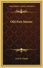 Old Past Master - Hardcover