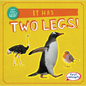 It Has Two Legs! - Library Binding