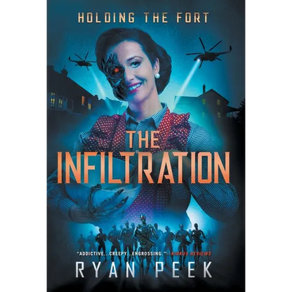 Holding the Fort: The Infiltration - Hardcover