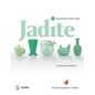 Jadite: Identification & Price Guide - Hardcover