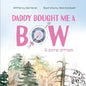 Daddy Bought Me a Bow & Some Arrows - Paperback