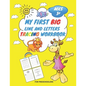 My First Big Lins and Letter Tracing Workbook For Preschoolers AGES 3+: From Fingers to Crayons, Home school, pre-k and kindergarten lines, shapes let - Paperback