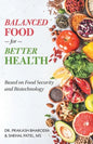 Balanced Food for Better Health: Based on Food Security and Biotechnology - Paperback