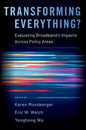 Transforming Everything?: Evaluating Broadband's Impacts Across Policy Areas - Paperback