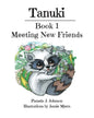 Tanuki: Meeting New Friends: Book 1 - Paperback