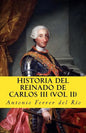 Historia del reinado de Carlos III vol II - Paperback