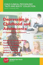 Depression in Childhood and Adolescence: A Guide for Practitioners - Paperback