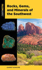 Rocks, Gems, and Minerals of the Southwest - Paperback