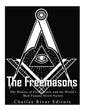 The Freemasons: The History of Freemasonry and the World's Most Famous Secret Society - Paperback