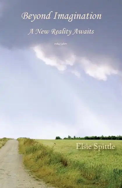 Beyond Imagination: A New Reality Awaits - Paperback