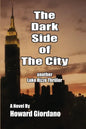 The Dark Side of the City - Paperback
