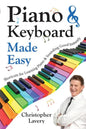 Piano & Keyboard Made Easy: Shortcuts For Learning Piano & Sounding Good Instantly - Paperback