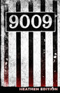9009 (Heathen Edition) - Paperback