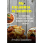 My Calabria is served: 20 Traditional, Authentic Recipes and Memories from my place - Calabria - Paperback