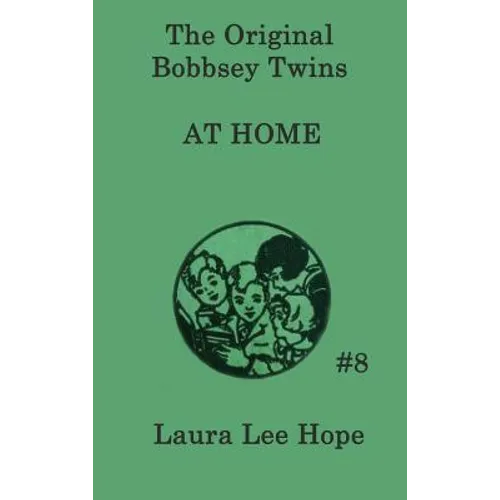 The Bobbsey Twins at Home - Hardcover
