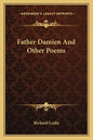 Father Damien and Other Poems - Paperback