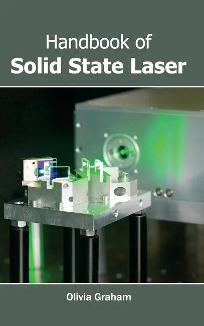 Handbook of Solid State Laser - Hardcover
