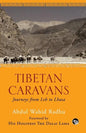 Tibetan Caravans: Journeys From Leh to Lhasa - Paperback