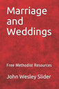 Free Methodist Handbook: Marriage and Weddings: Virtual Church Resources - Paperback