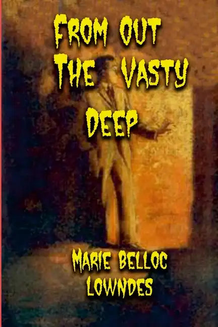 From Out The Vasty Deep - Paperback