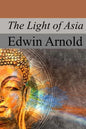 The Light of Asia - Paperback