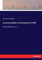 A Journey Made in the Summer of 1794: Second Edition, Vol. II - Paperback