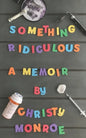 Something Ridiculous - Paperback