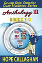 Cruise Ship Christian Cozy Mysteries Series: Anthology III (Books 7-9) - Paperback
