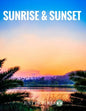 Sunrise & Sunset - Paperback
