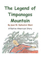 Legend of Timpanogos Mountain: A Native American Legend - Paperback