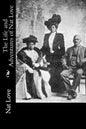 The Life and Adventures of Nat Love - Paperback