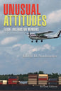 Unusual Attitudes: Flight Instructor Memoirs - Paperback
