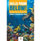 Hello from Below!: Fantastic Ocean Life for Kids Children's Oceanography Books - Paperback