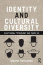 Identity and Cultural Diversity: What Social Psychology Can Teach Us - Paperback