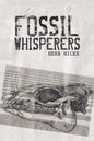 Fossil Whisperers - Paperback