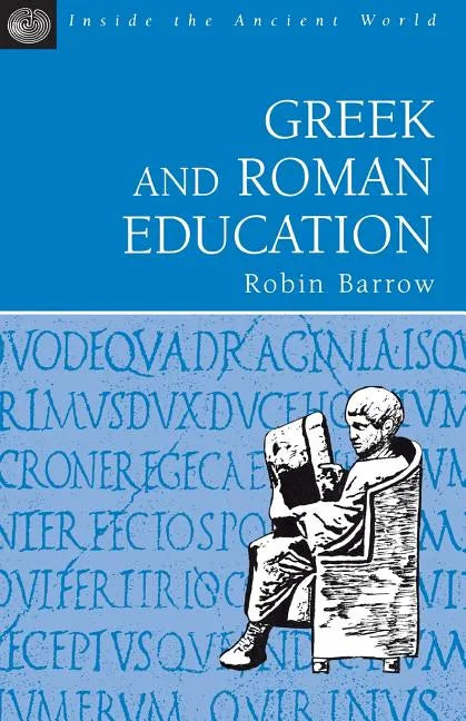 Greek and Roman Education - Paperback