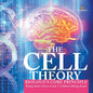 The Cell Theory Biology's Core Principle Biology Book Science Grade 7 Children's Biology Books - Paperback